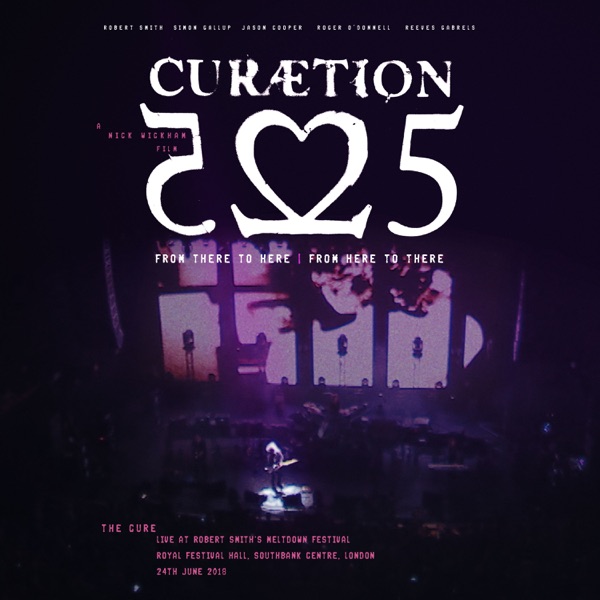 Curaetion-25: From There To Here - From Here To There (Live) album cover