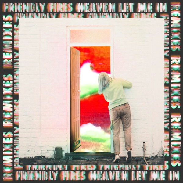 Heaven Let Me In (Remixes) - EP album cover