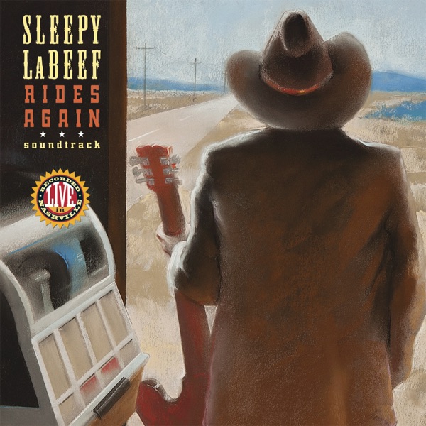Sleepy LaBeef Rides Again (Soundtrack) album cover