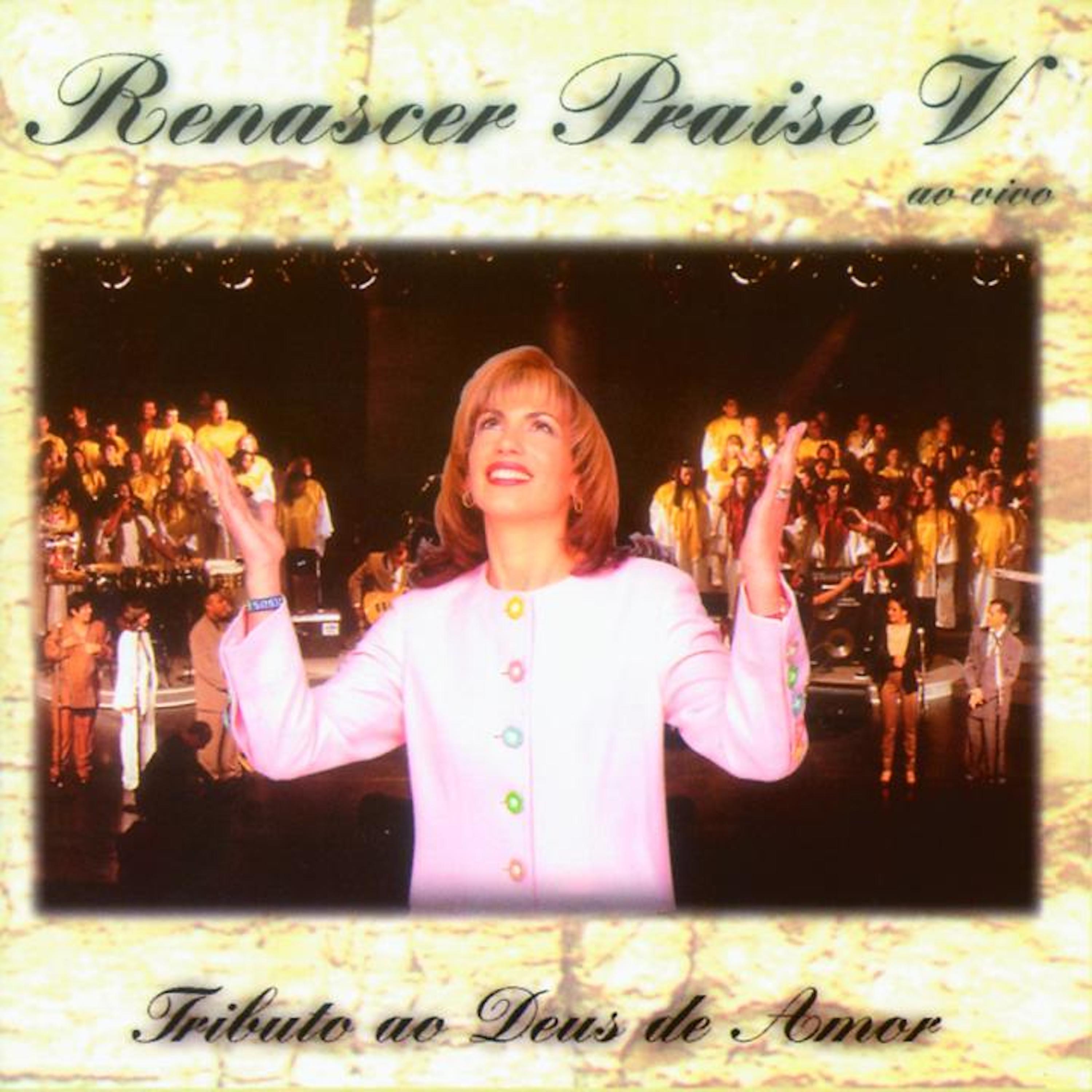 Renascer Praise V: Tributo ao Deus de Amor (Ao Vivo) album cover