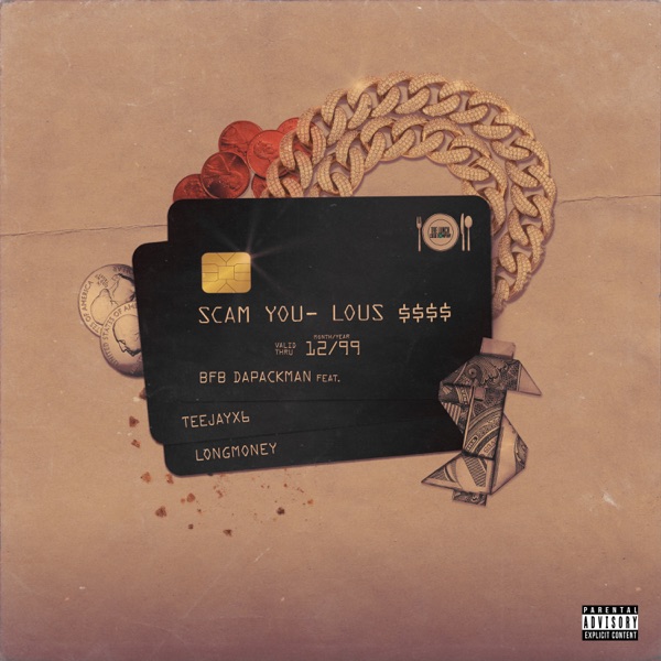 ScamYouLous (feat. Teejayx6 & FMB Longmoney) - Single album cover