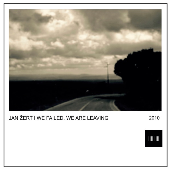 We Failed. We Are Leaving (2010) - Single album cover
