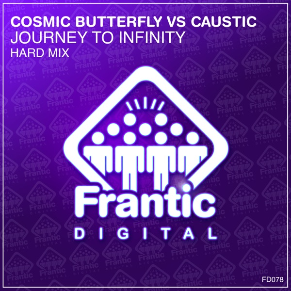 Journey to Infinity (Cosmic Butterfly vs. Caustic) - Single album cover
