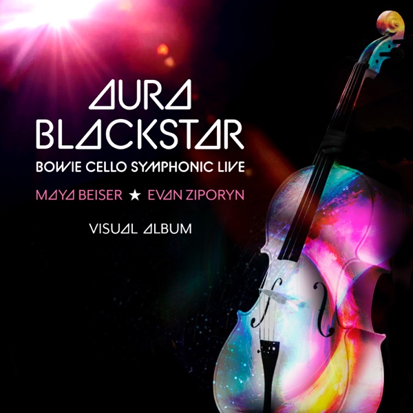 Aura Blackstar: Bowie Cello Symphonic (Live) (Visual Album) album cover