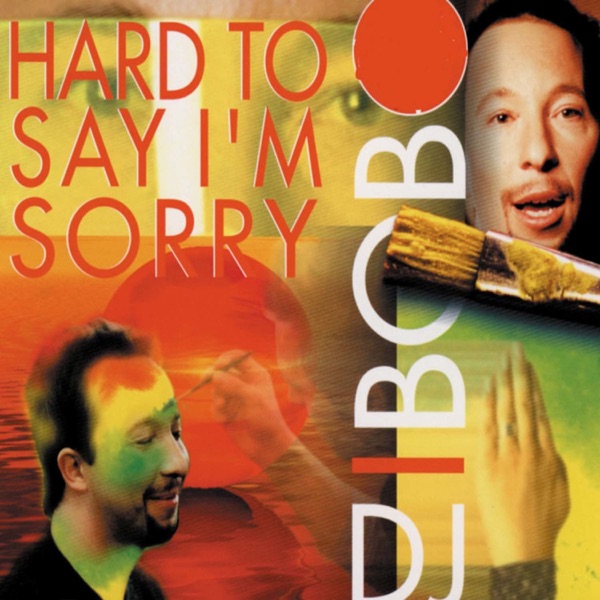 Hard to Say I'm Sorry - EP album cover