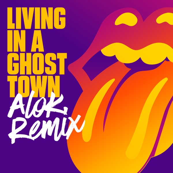 Living In a Ghost Town (Alok Remix) - Single album cover