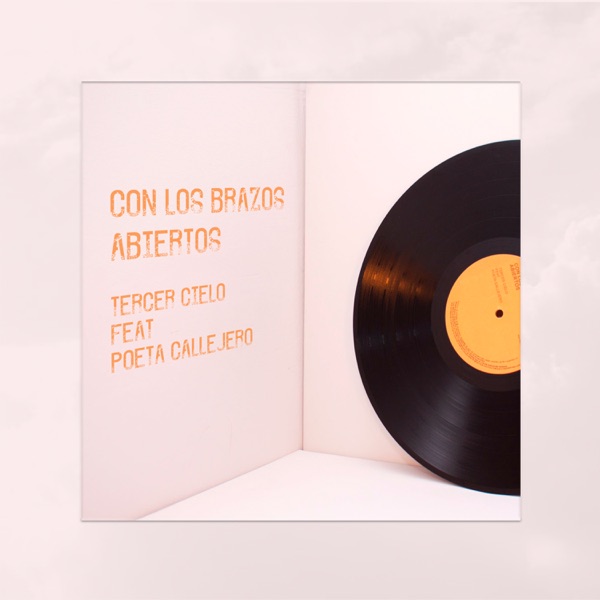 Con Los Brazos Abiertos (feat. Poeta Callejero) - Single album cover