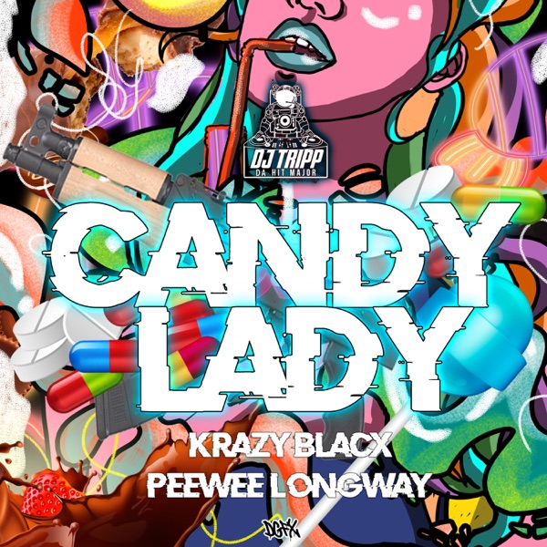 Candy Lady (feat. Peewee Longway) - Single album cover