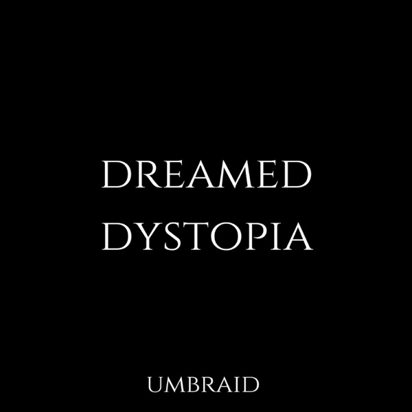 Dreamed Dystopia album cover