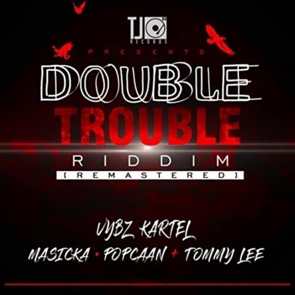 Double Trouble Riddim (Remastered) - Single album cover