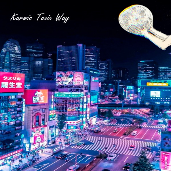 Karmic Toxic Way - Single album cover
