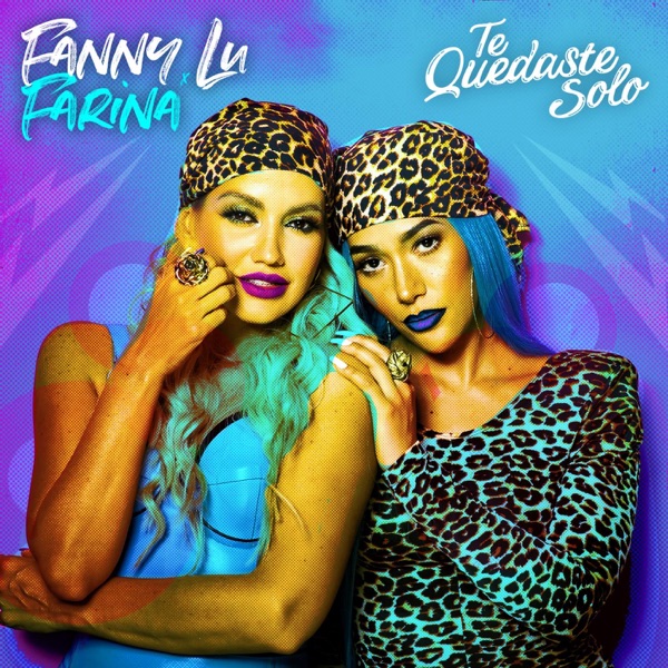 Te Quedaste Solo - Single album cover