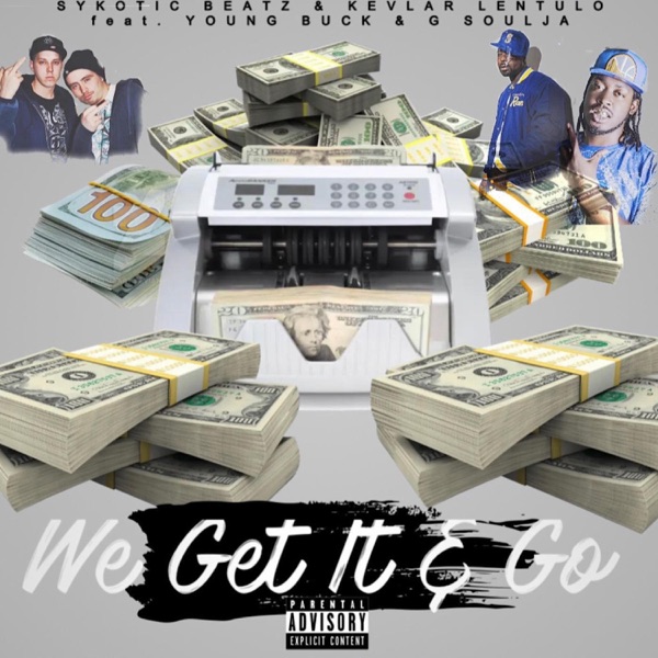 We Get It & Go (feat. Young Buck & G Soulja aka Da Vinci) - Single album cover