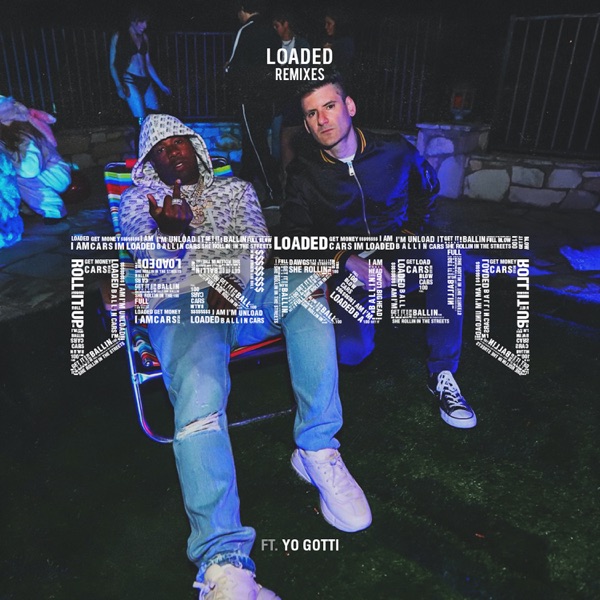 Loaded (feat. Yo Gotti) [Remixes] - Single album cover