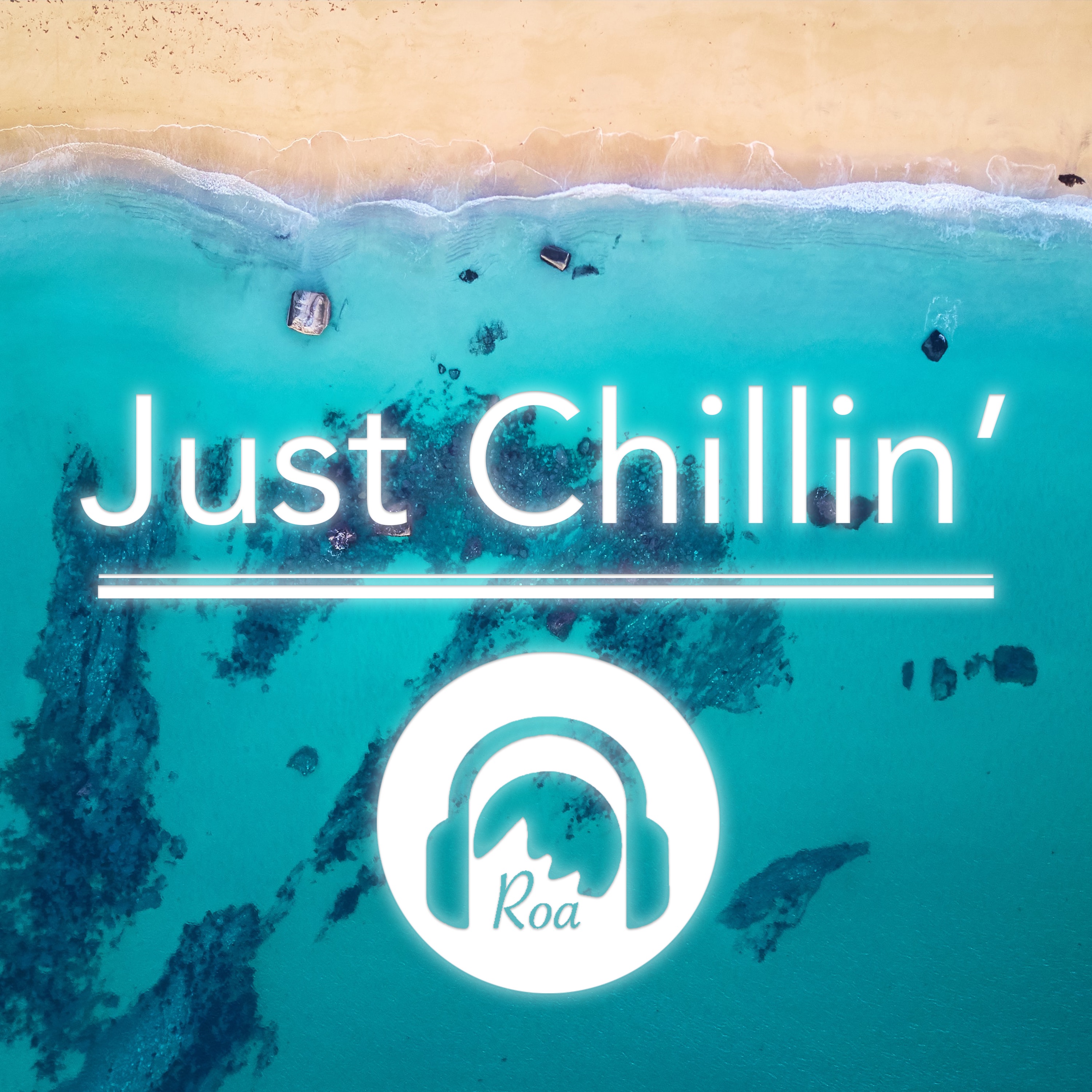 Just Chillin' - Single album cover