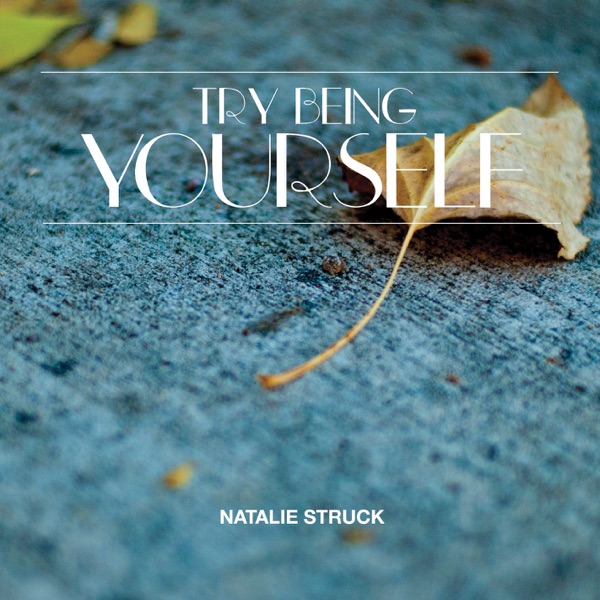 Try Being Yourself album cover