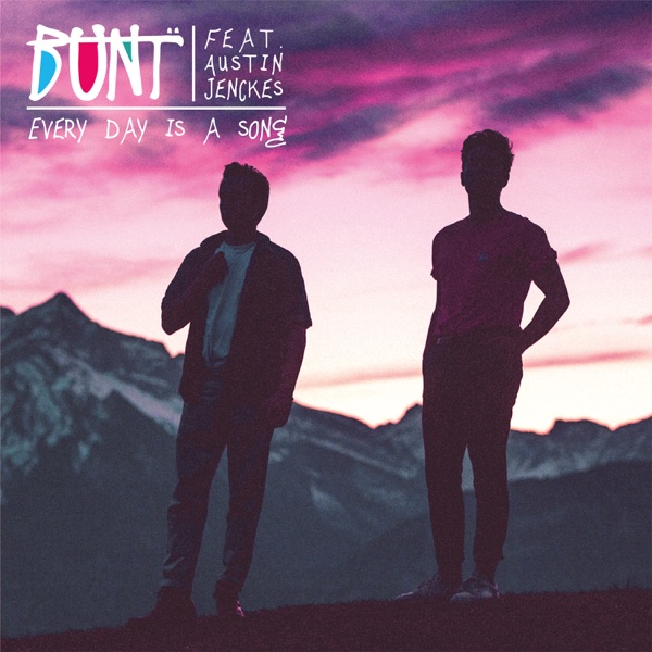 Every Day Is A Song (feat. Austin Jenckes) - Single album cover
