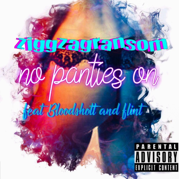 No Panties on (feat. Bloodshott & Flint) - Single album cover