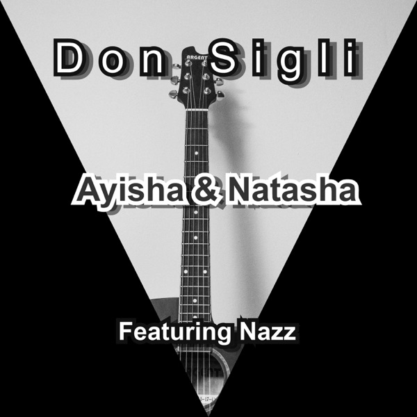 Ayisha & Natasha (feat. Nazz) - Single album cover