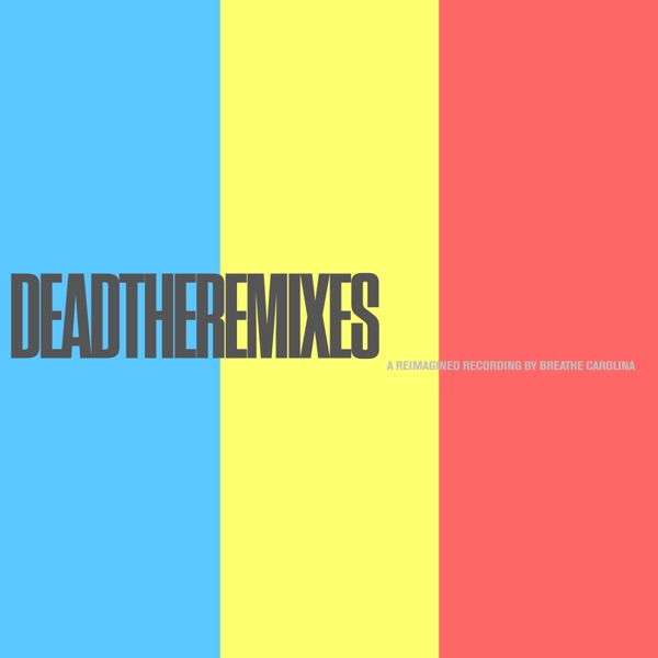 DEADTHEREMIXES album cover