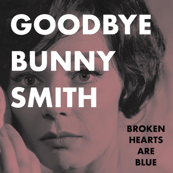 Goodbye Bunny Smith album cover