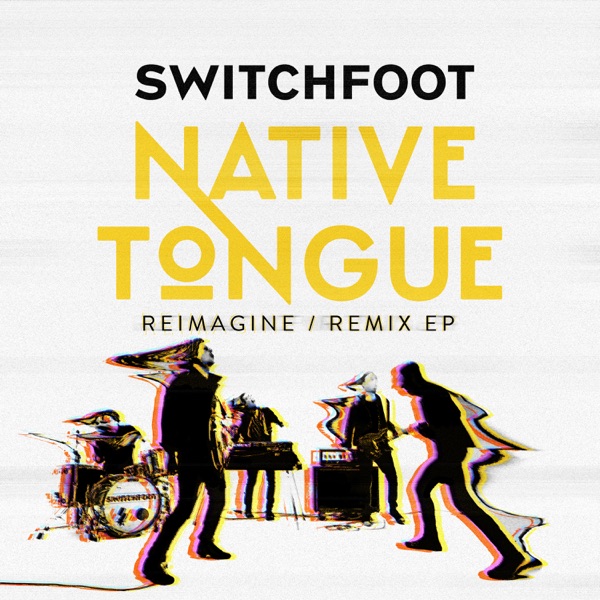 NATIVE TONGUE (REIMAGINE / REMIX EP) album cover