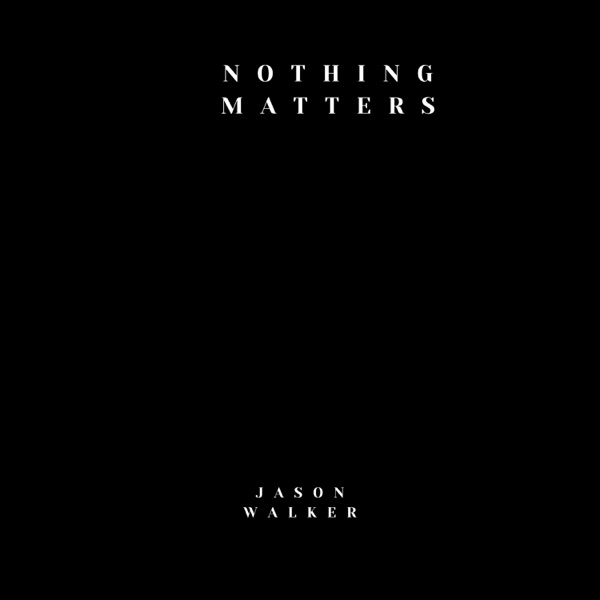 Nothing Matters - Single album cover