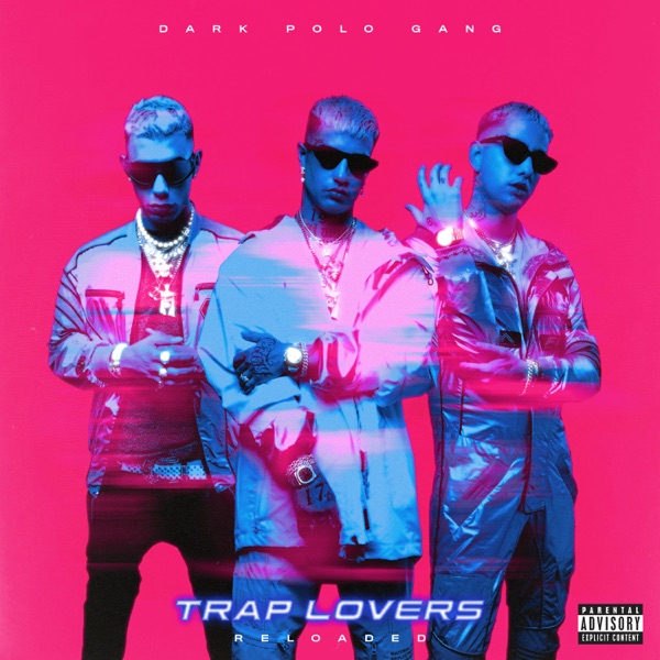 Trap Lovers (Reloaded) album cover