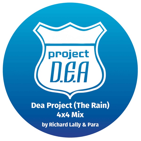 Dea Project (The Rain) [4x4 Mix] - Single album cover