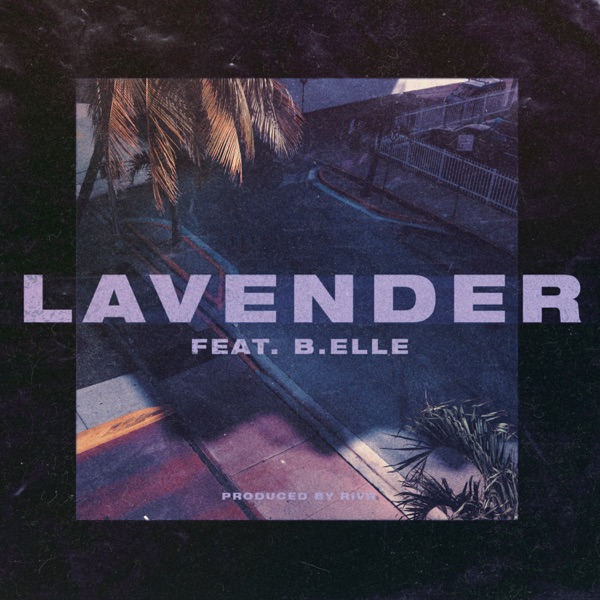 Lavender - Single (feat. Belle) - Single album cover