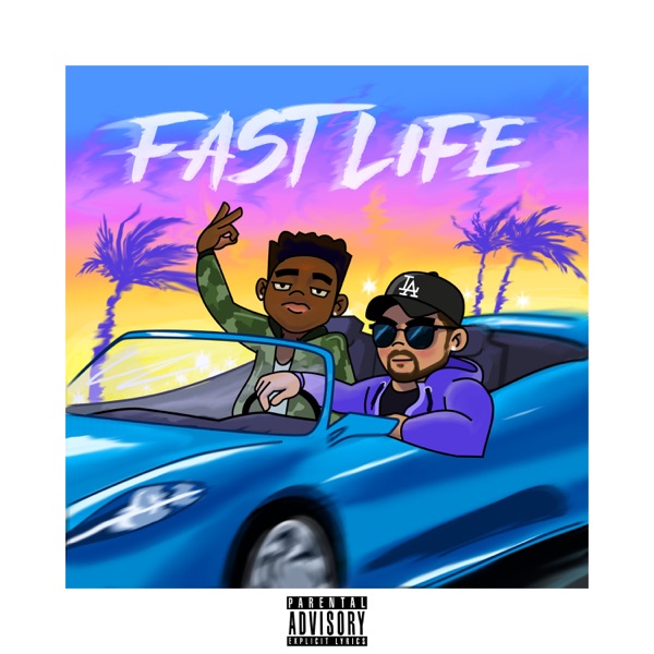 Fast Life - Single album cover