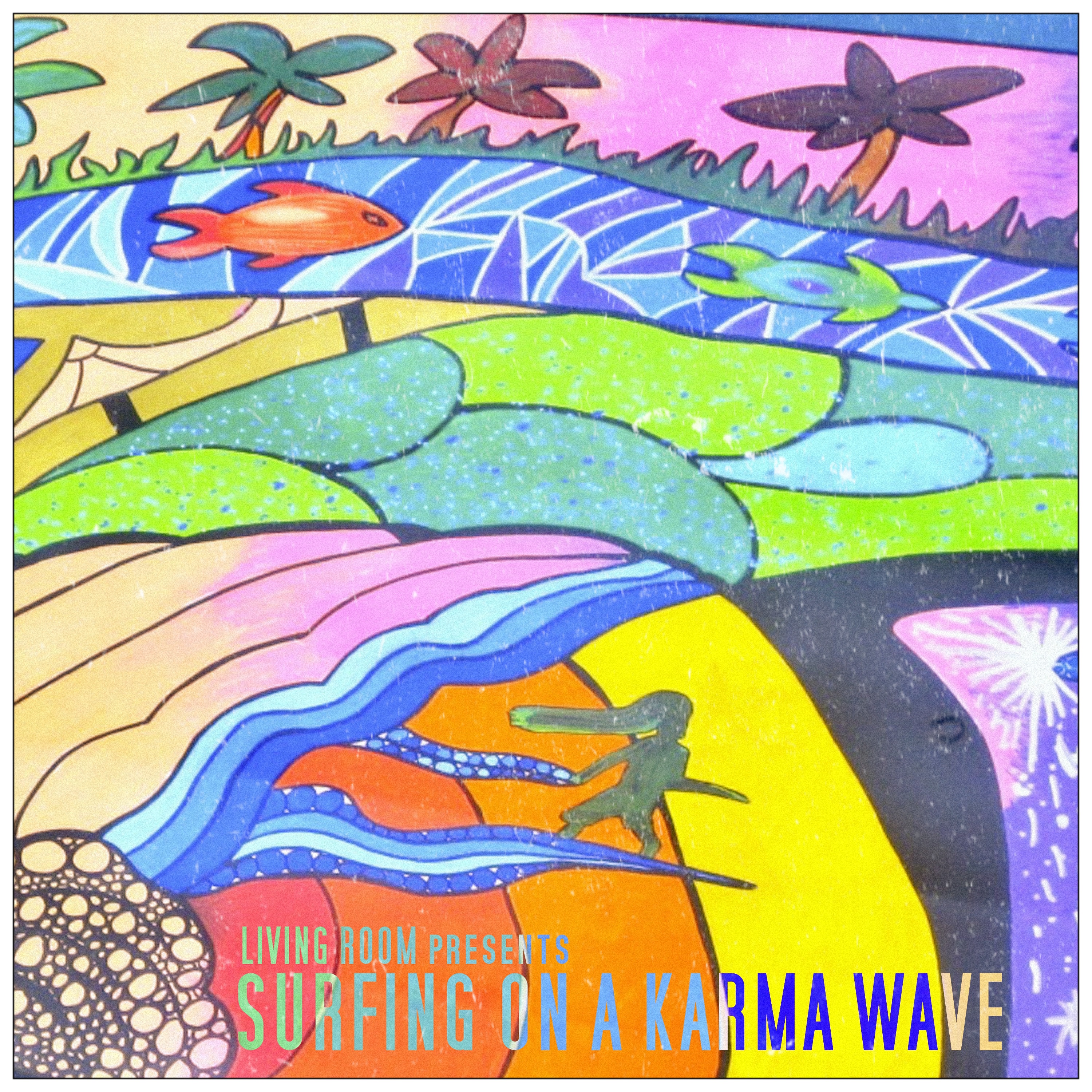 Surfing on a Karma Wave - Single album cover