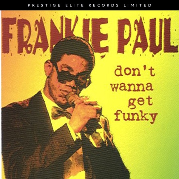 Don't Wanna Get Funky album cover