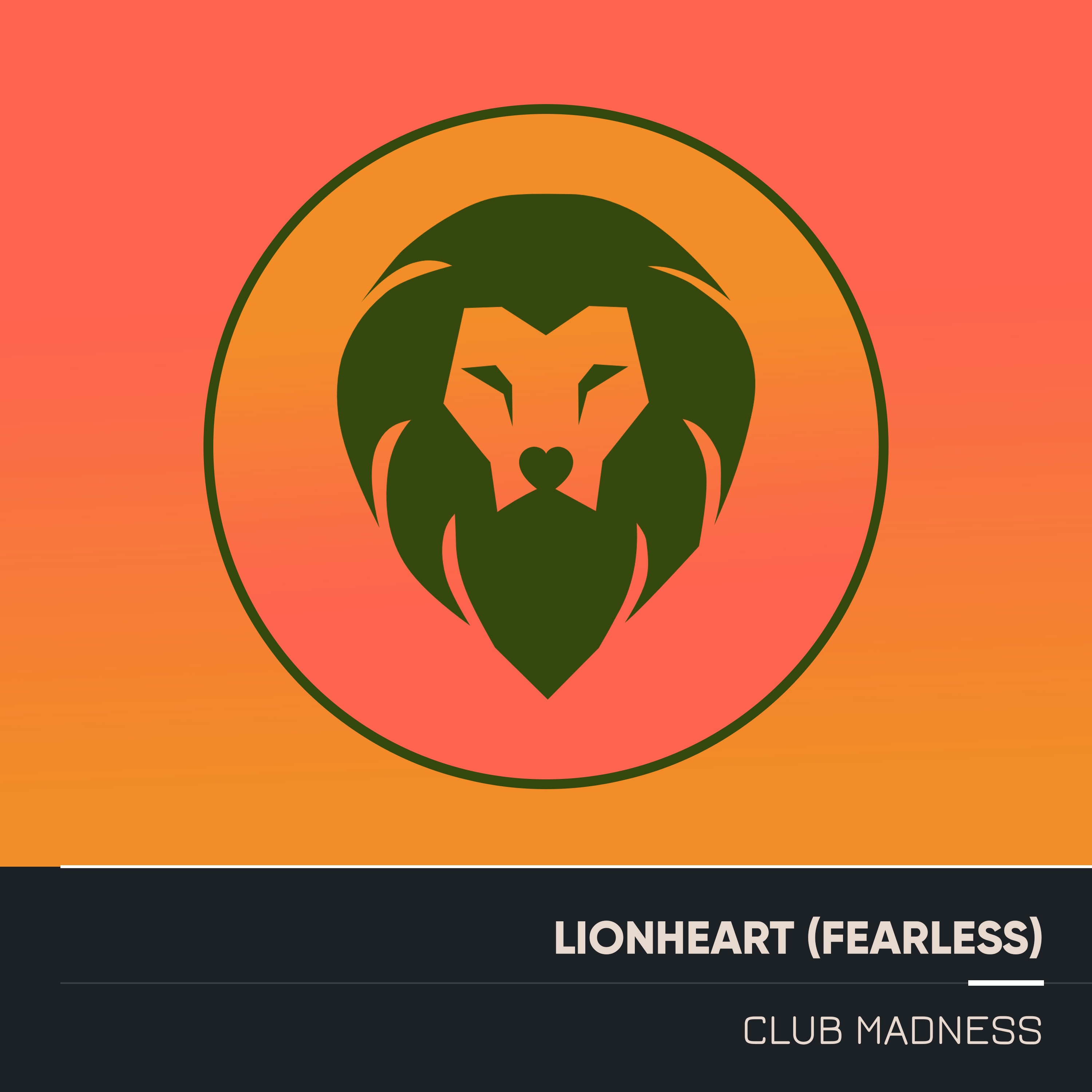 Lionheart (Fearless) [Electro Acoustic Mix] - Single album cover