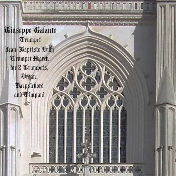Jean-Baptiste Lully: Trumpet March in D Major for 2 Trumpets, Organ, Harpsichord and Timpani - Singl album cover