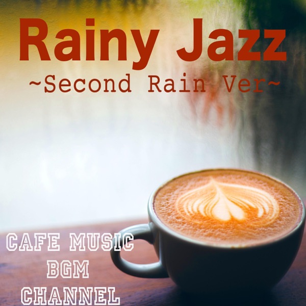 Rainy Jazz ~Second Rain Ver~ album cover