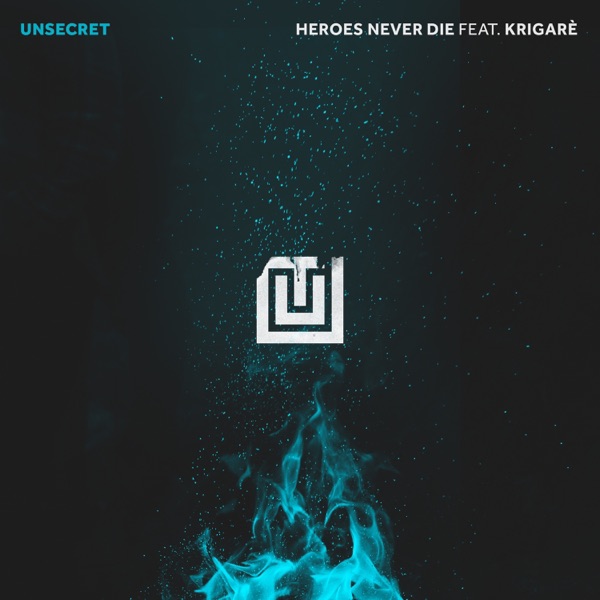 Heroes Never Die (feat. Krigarè) - Single album cover