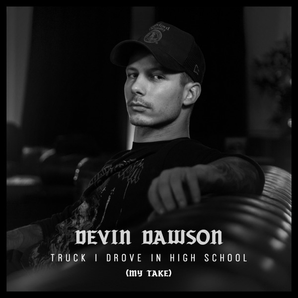 Truck I Drove in High School - Single album cover