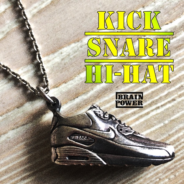 Kick Snare Hi-Hat - Single album cover