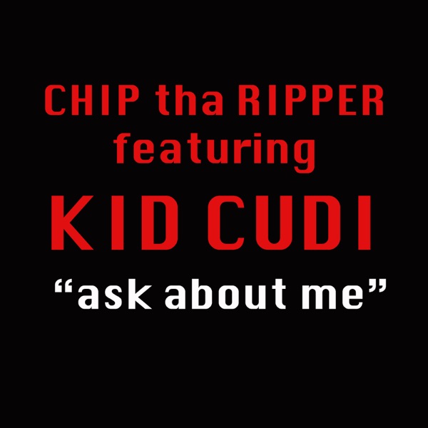 Ask About Me (feat. Kid Cudi) - Single album cover