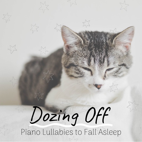 Dozing off - Piano Lullabies to Fall Asleep album cover