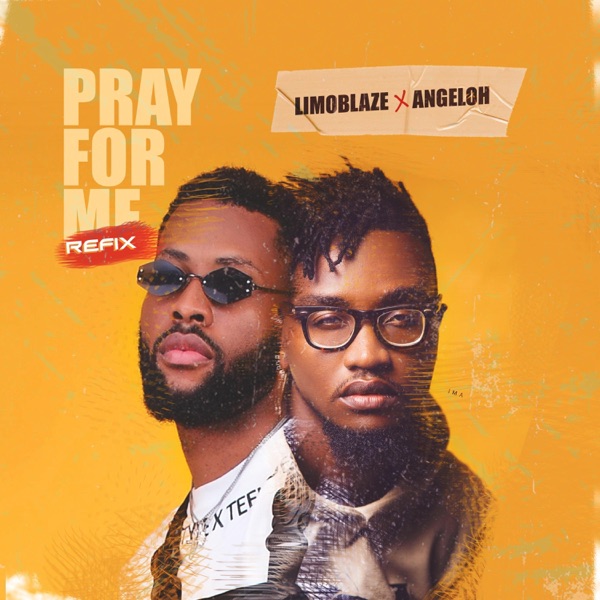 Pray for Me (feat. Angeloh) [Refix] [Refix] - Single album cover