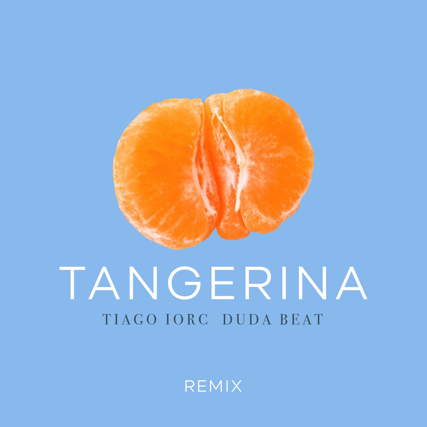 Tangerina (Remix) [feat. DUDA BEAT] - Single album cover