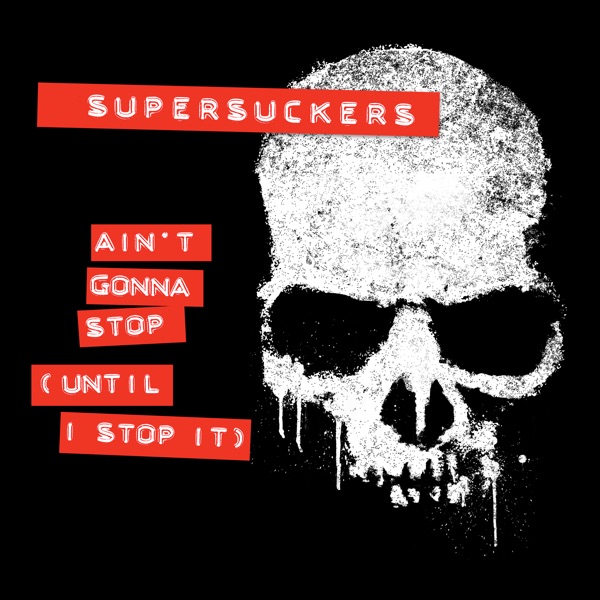 Ain't Gonna Stop (Until I Stop It) - Single album cover