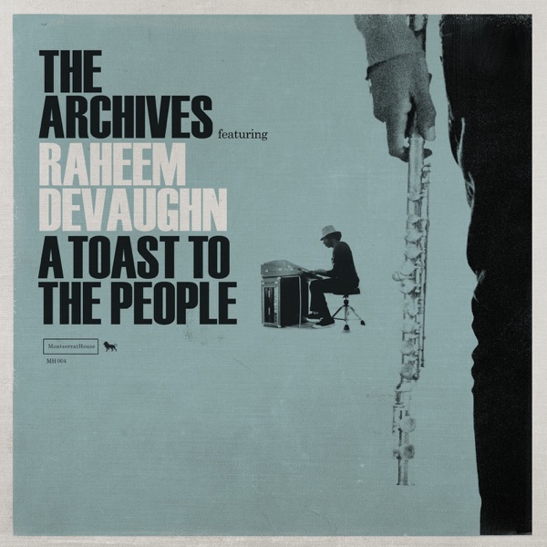 A Toast to the People (feat. Raheem DeVaughn) - Single album cover