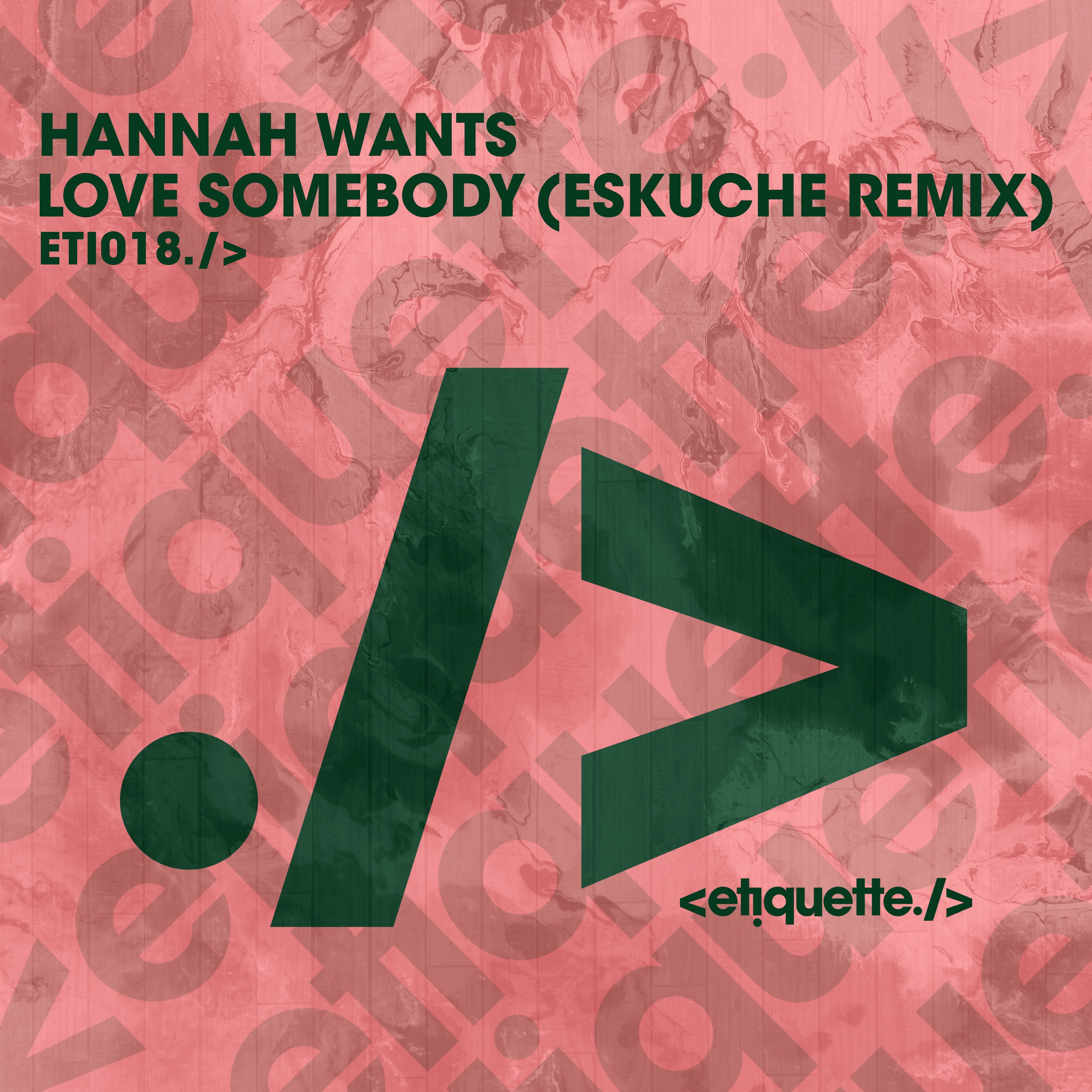 Love Somebody (Eskuche Remix) - Single album cover