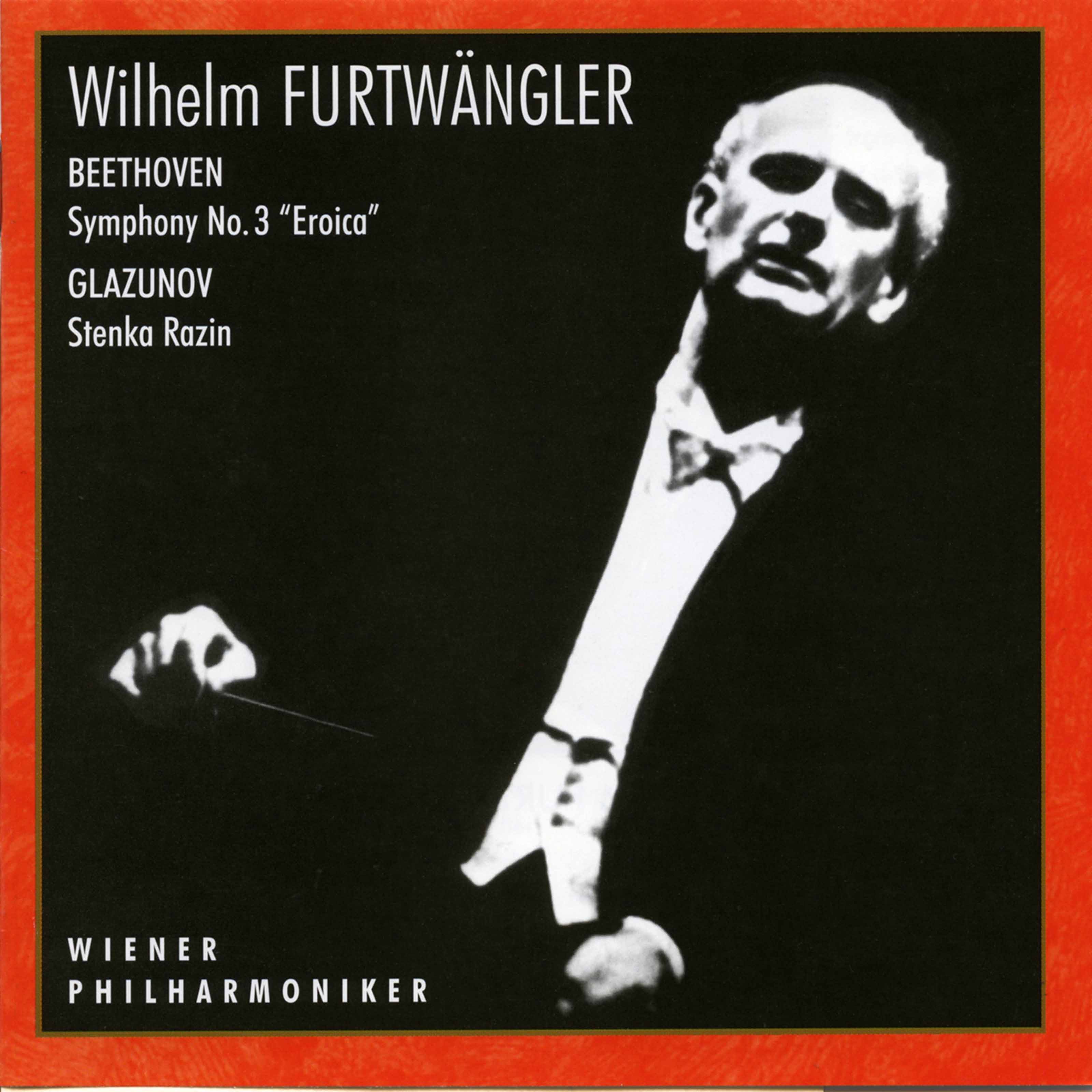 Beethoven: Symphony No. 3 in E-Flat Major, Op. 55 "Eroica" - Glazunov: Stenka Razin, Op. 13 "Poème s album cover