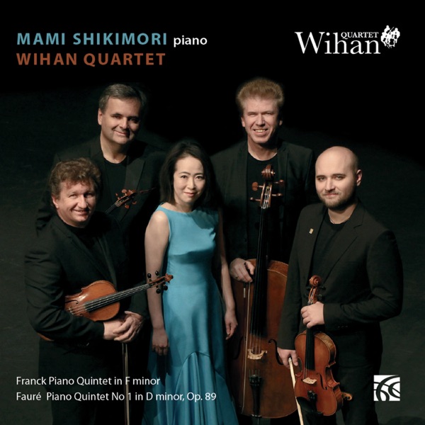 Franck: Piano Quintet in F Minor, M7 / Fauré: Piano Quintet No. 1 album cover