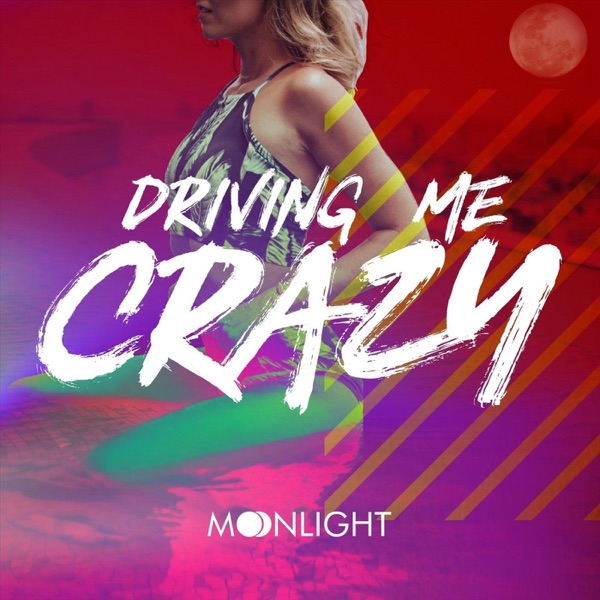 Driving Me Crazy - Single album cover