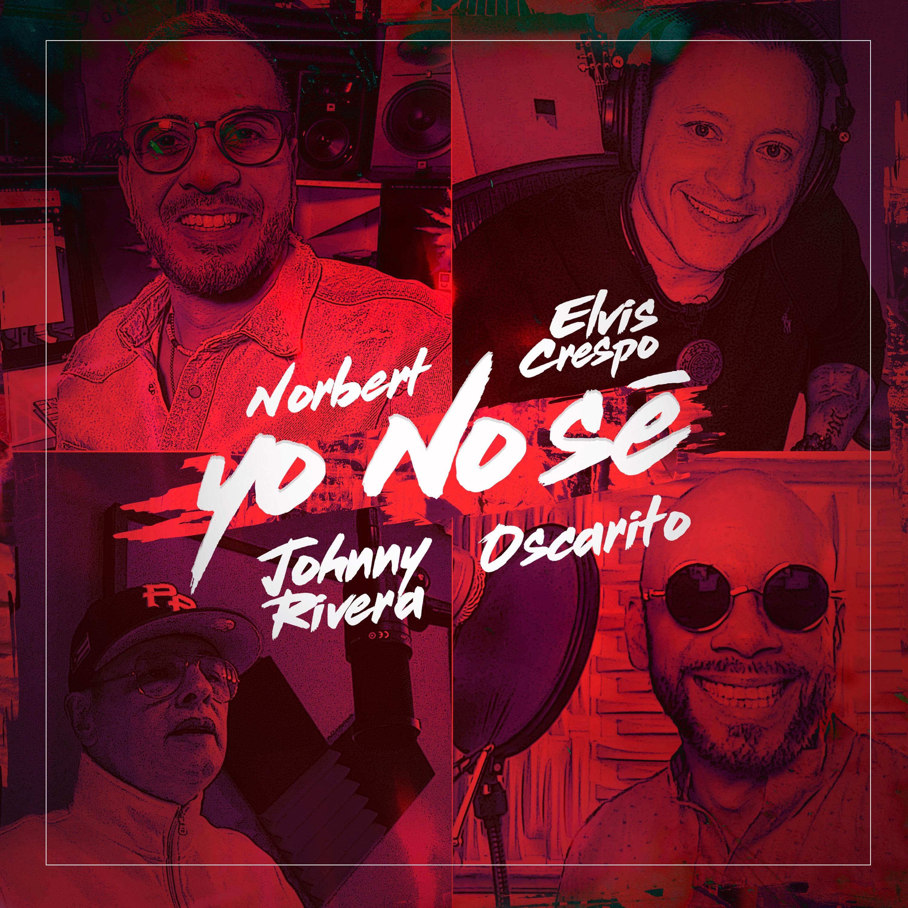 Yo No Se (feat. Elvis Crespo, Johnny Rivera & Oscarito) - Single album cover